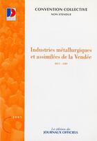 Couverture du livre « Industries metallurgiques et assimilees de la vendee » de  aux éditions Documentation Francaise