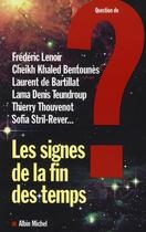 Couverture du livre « Les signes de la fin des temps » de  aux éditions Albin Michel