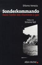 Couverture du livre « Sonderkommando ; dans l'enfer des chambres à gaz » de Shlomo Venezia aux éditions Albin Michel