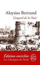 Couverture du livre « Gaspard de la nuit » de Aloysius Bertrand aux éditions Le Livre De Poche