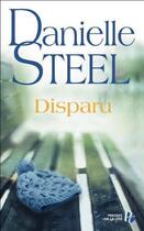 Couverture du livre « Disparu » de Danielle Steel aux éditions Presses De La Cite