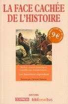 Couverture du livre « La face cachée de l'histoire » de Christian Makarian aux éditions Omnibus