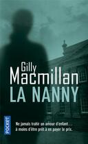 Couverture du livre « La nanny » de Gilly Macmillan aux éditions Pocket