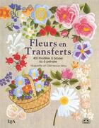 Couverture du livre « Fleurs en transferts » de Kirby/Abad aux éditions Le Temps Apprivoise