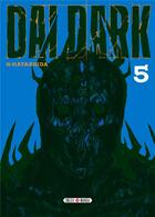 Couverture du livre « Dai Dark Tome 5 » de Hayashida Q aux éditions Soleil