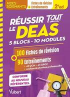Couverture du livre « Réussir tout le DEAS en 100 fiches et 90 entrainements : 5 blocs de compétences, 10 modules » de Sylvie Ameline aux éditions Vuibert