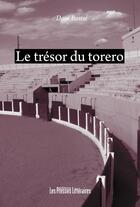 Couverture du livre « Le trésor du torero » de Dani Boisse aux éditions Presses Litteraires