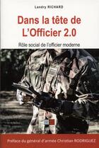 Couverture du livre « Dans la tête de l'officier 2.0 » de Landry Richard aux éditions Va Press