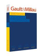 Couverture du livre « Bretagne 2023 - escapades gourmandes » de Gault Et Millau aux éditions Gault&millau