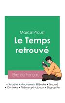 Couverture du livre « Réussir son Bac de français 2023 : Analyse du Temps retrouvé de Marcel Proust » de Marcel Proust aux éditions Bac De Francais