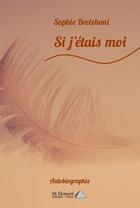 Couverture du livre « Si j etais moi » de Breizhoni Sophie aux éditions Saint Honore Editions