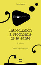 Couverture du livre « Introduction à l'économie de la santé (2e édition) » de Valerie Fargeon et Pierre Savignat aux éditions Pug