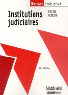 Couverture du livre « Institutions judiciaires (14e édition) » de Roger Perrot aux éditions Lgdj