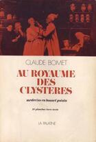 Couverture du livre « Au Royaume Des Clystere » de Bomet aux éditions Table Ronde