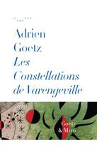 Couverture du livre « Les Constellations de Varengeville » de Adrien Goetz aux éditions Rmn-gp