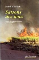 Couverture du livre « Saisons des feux » de Nana Howton aux éditions Des Femmes