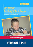 Couverture du livre « Les erreurs d'orthographe à l'école » de Beatrice Pothier et Philippe Pothier aux éditions Retz