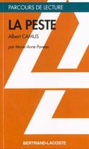 Couverture du livre « La peste, d'Albert Camus » de M.A. Paveau aux éditions Bertrand Lacoste