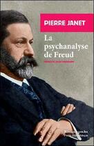 Couverture du livre « La psychanalyse de Freud » de Pierre Janet aux éditions Rivages