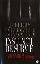 Couverture du livre « Instinct de survie » de Jeffery Deaver aux éditions Editions Des Deux Terres
