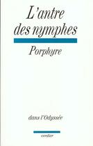 Couverture du livre « L'antre des nymphes ; dans l'Odyssée » de Porphyre aux éditions Verdier