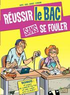 Couverture du livre « Reussir le bac sans se fouler » de Hipo/Didges/Stibane/ aux éditions Jungle