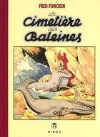 Couverture du livre « Le cimetiere des baleines » de Fred Funcken aux éditions Hibou