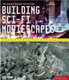 Couverture du livre « Building sci-fi moviescapes » de Hanson aux éditions Rotovision