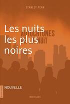 Couverture du livre « Les nuits les plus noires » de Stanley Pean aux éditions La Courte Echelle