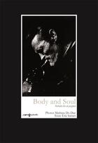 Couverture du livre « Body and soul ; portraits live de jazzmen » de Mathieu Do Duc et Eric Sarner aux éditions Images Plurielles