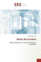 Couverture du livre « Nuee de lumiere » de Croizier Suzanne aux éditions Editions Universitaires Europeennes