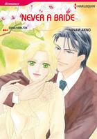 Couverture du livre « Never a Bride » de Diana Hamilton et Nanami Akino aux éditions Harlequin K.k./softbank Creative Corp.