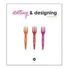 Couverture du livre « Eating and designing » de Marta Aymerich aux éditions Index Books