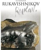Couverture du livre « Alexsander Rukavishnikov » de Glibota/Rozhin aux éditions Skira