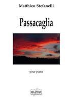 Couverture du livre « Passacaglia » de Stefanelli Matthieu aux éditions Delatour