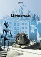 Couverture du livre « Umayyah » de Steve aux éditions Verone