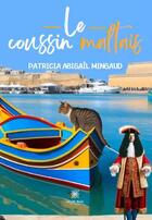 Couverture du livre « Le coussin maltais » de Patricia Abigail Mingaud aux éditions Le Lys Bleu