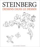 Couverture du livre « Dessins dans le dessin » de Saul Steinberg aux éditions Cahiers Dessines
