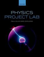 Couverture du livre « Physics Project Lab » de King (The Late) John aux éditions Oup Oxford