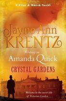 Couverture du livre « Crystal Gardens » de Amanda Quick aux éditions Little Brown Book Group Digital