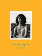 Couverture du livre « Gus van sant one step big shot » de Gus Van Sant aux éditions Nazraeli