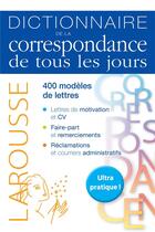 Couverture du livre « Dictionnaire de la correspondance de tous les jours » de  aux éditions Larousse