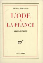 Couverture du livre « Ode a la france » de George Meredith aux éditions Gallimard