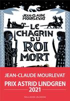 Couverture du livre « Le chagrin du roi mort » de Jean-Claude Mourlevat aux éditions Gallimard-jeunesse