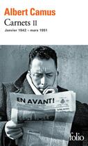 Couverture du livre « Carnets Tome 2 ; janvier 1942 - mars 1951 » de Albert Camus et Raymond Gay-Crosier aux éditions Gallimard