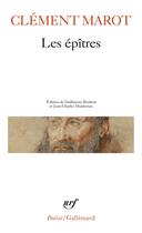 Couverture du livre « Les épîtres » de Clement Marot aux éditions Gallimard
