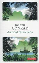 Couverture du livre « Au bout du rouleau » de Joseph Conrad aux éditions Autrement