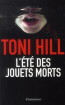 Couverture du livre « L'été des jouets morts » de Toni Hill aux éditions Flammarion