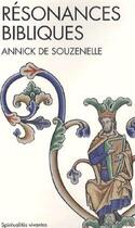 Couverture du livre « Résonances bibliques » de Annick De Souzenelle aux éditions Albin Michel