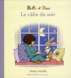 Couverture du livre « Belle et Boo ; le câlin du soir » de Mandy Sutcliffe aux éditions Albin Michel Jeunesse